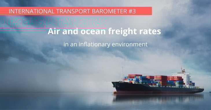 Air and ocean freight rates in an inflationary environment