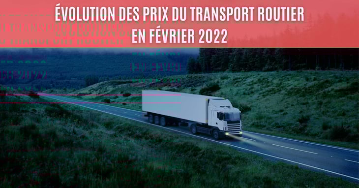 Transport routier : la guerre en Ukraine attise la hausse des prix