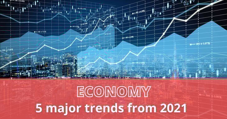 Economy: the 5 major trends to remember from 2021