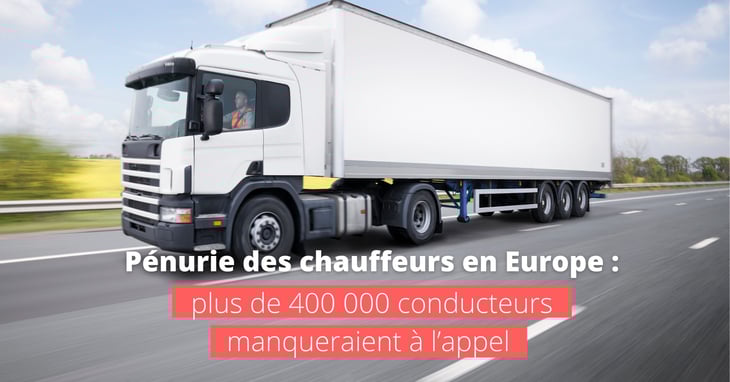 La pénurie des chauffeurs en Europe atteint un seuil critique