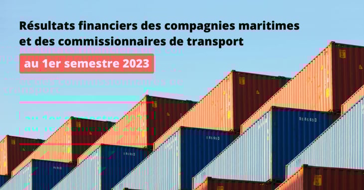 Conteneurs : les résultats des principaux opérateurs au S1 2023