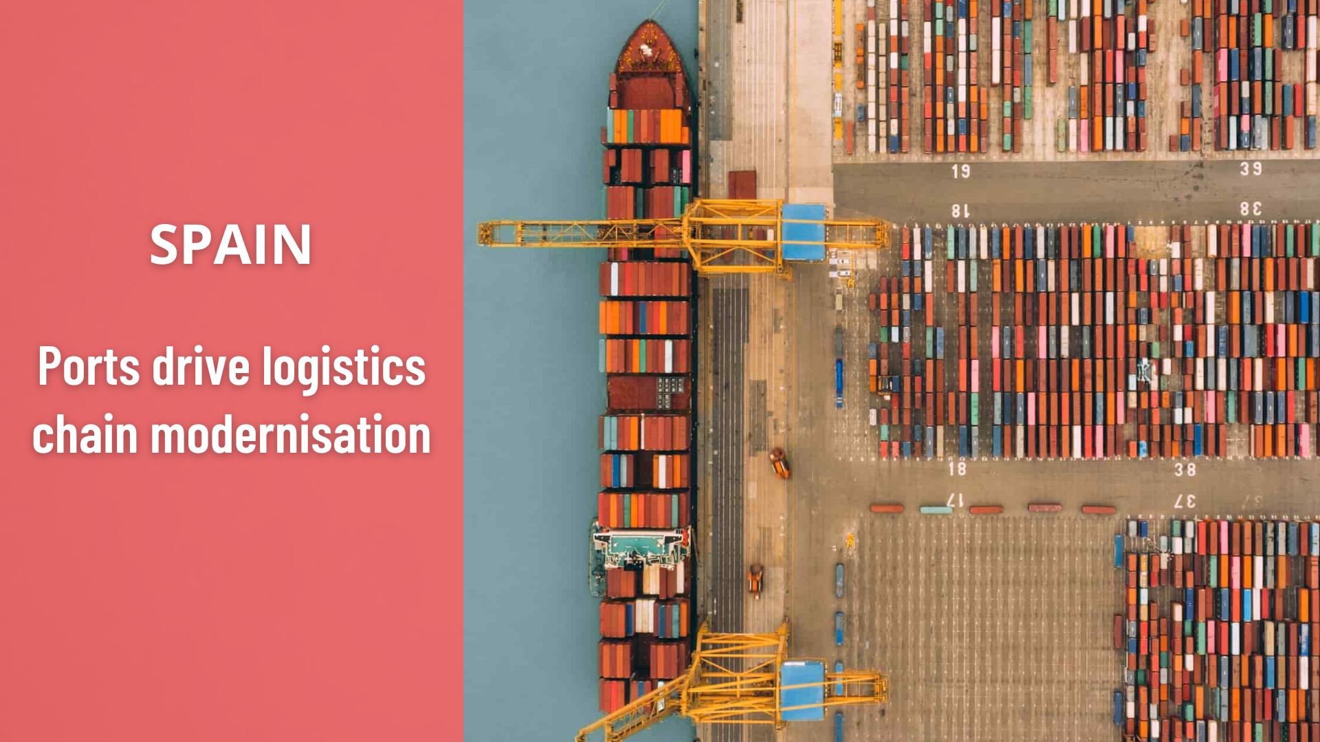 Spanish ports drive logistics chain modernisation